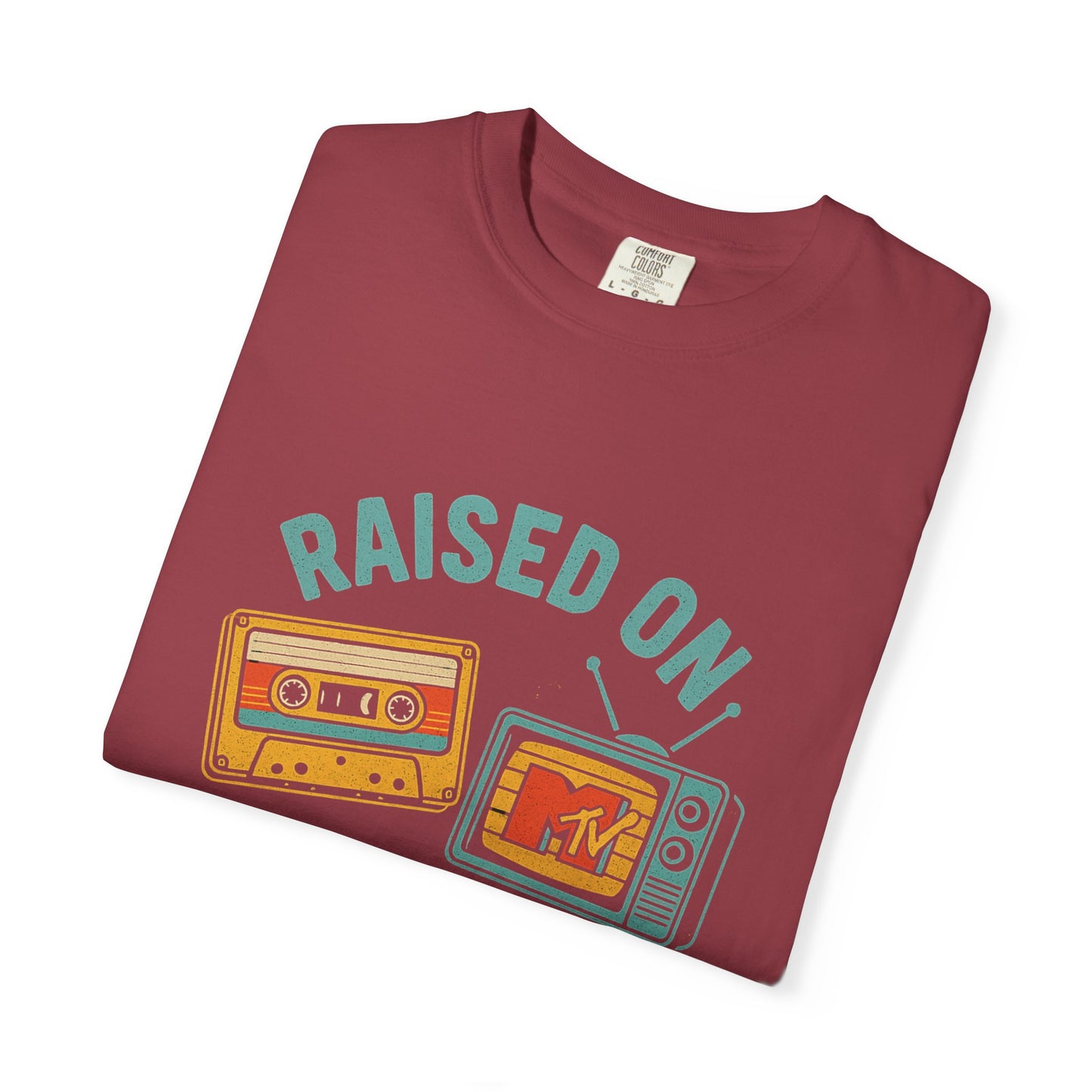 Raised On Mixtapes & MTV T-Shirt — front print