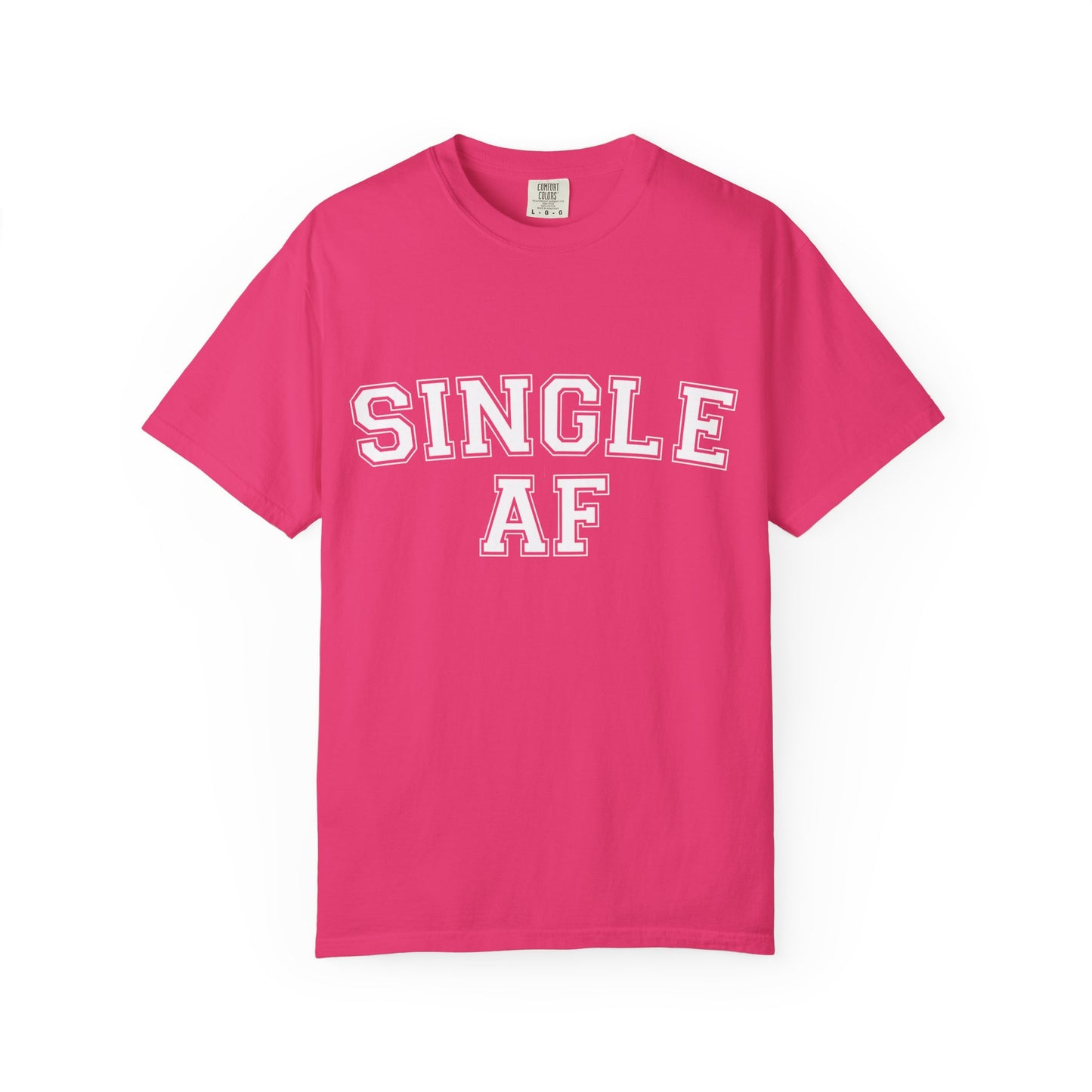 Single AF Varsity Lettering T-shirt | Funny Typography Tee