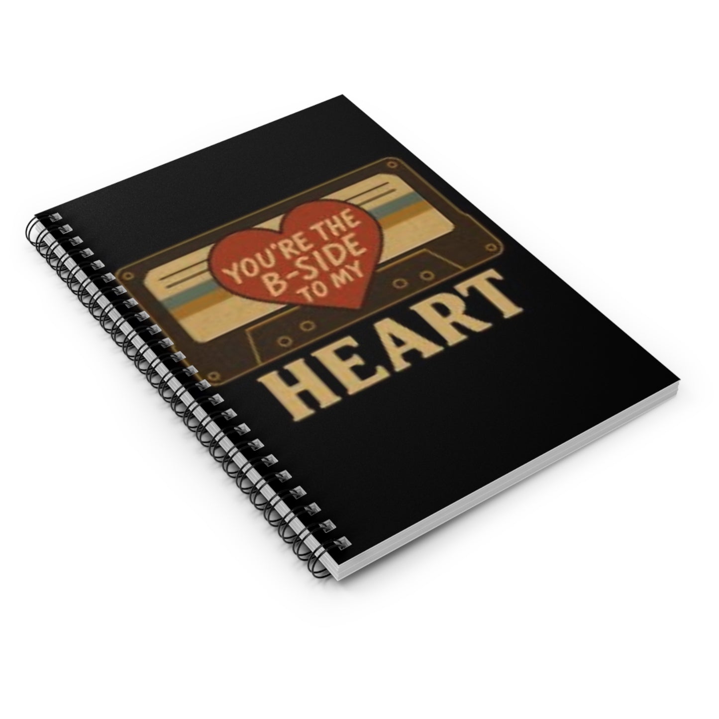 B-Side to my Heart Notebook