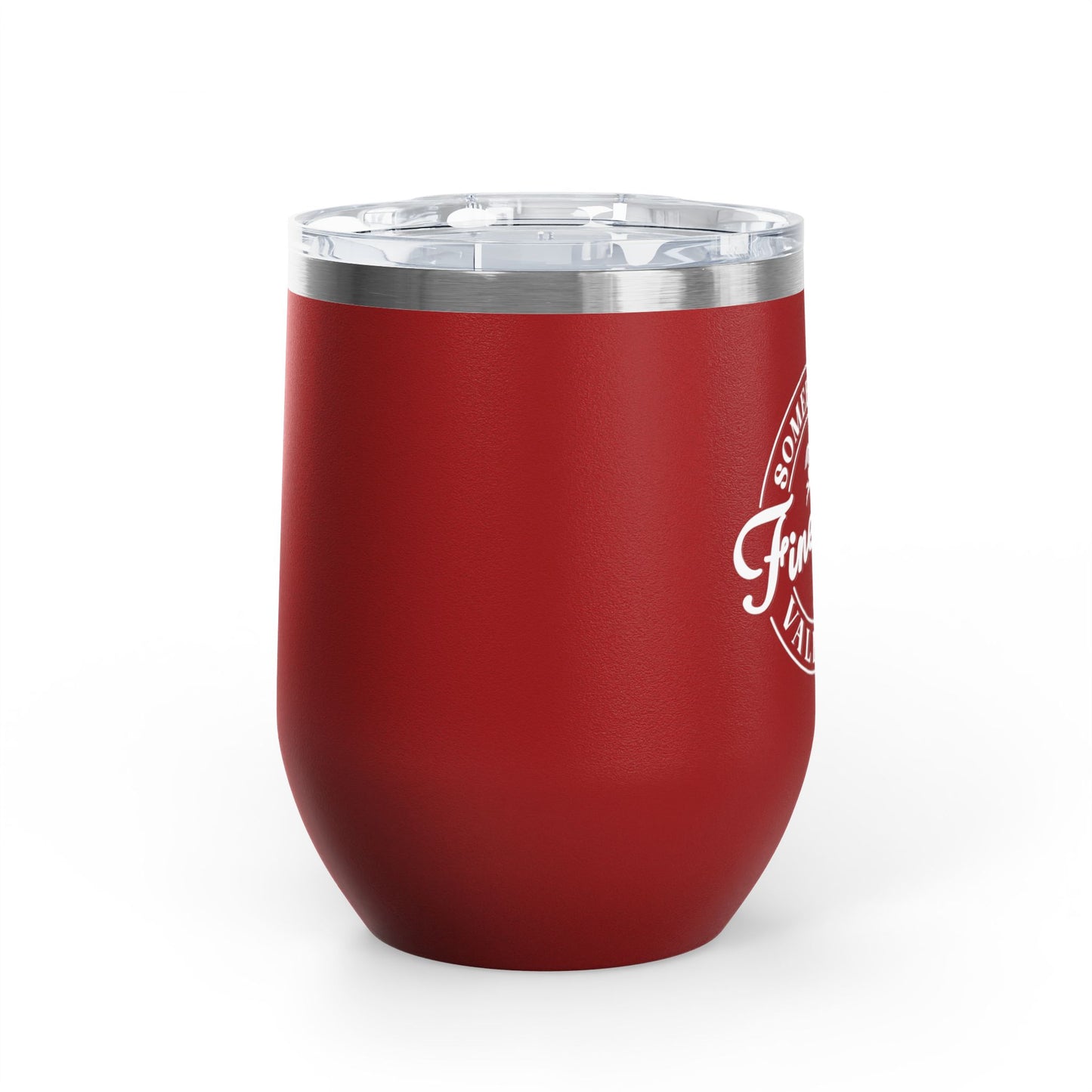 Somebody's Fine Ass Valentine Wine Tumbler | 12oz Stainless Travel Cup