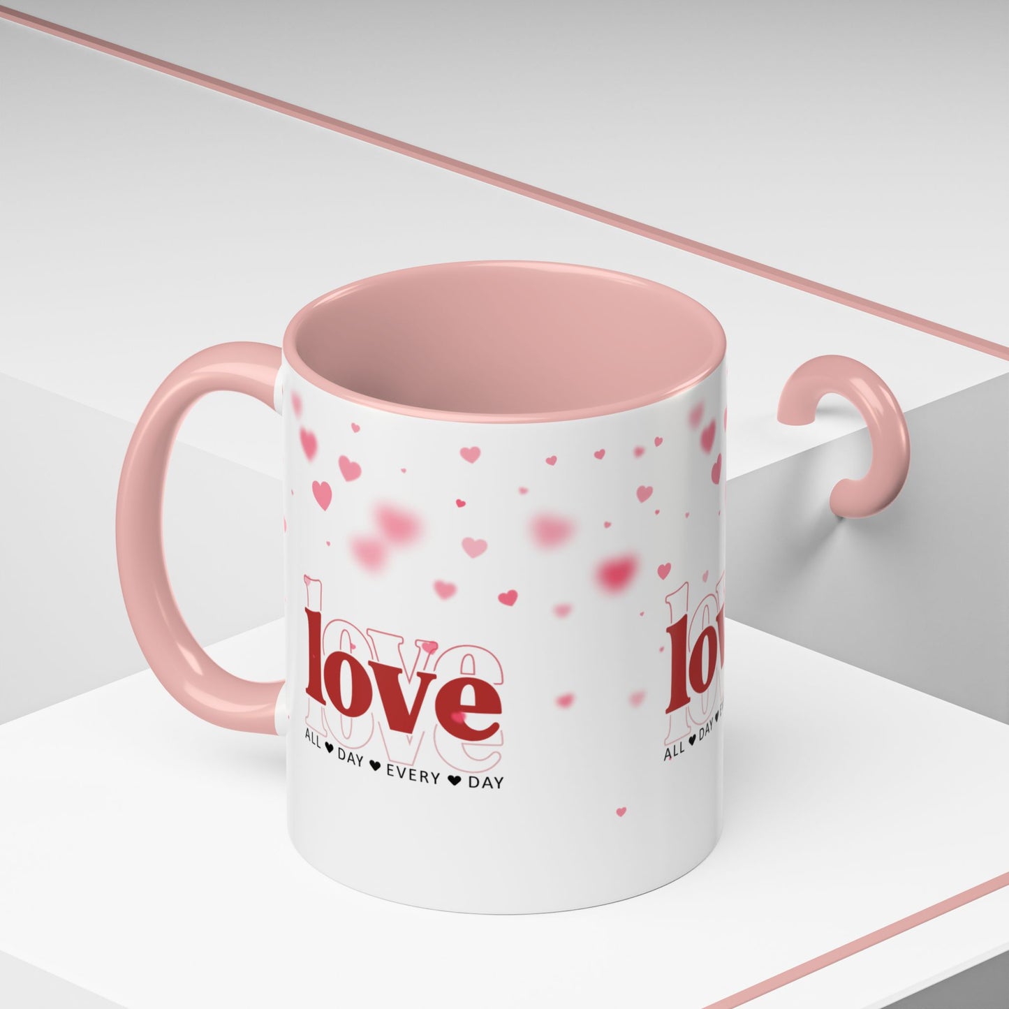 "Love All Day Every Day" Romantic Heart Ceramic Mug