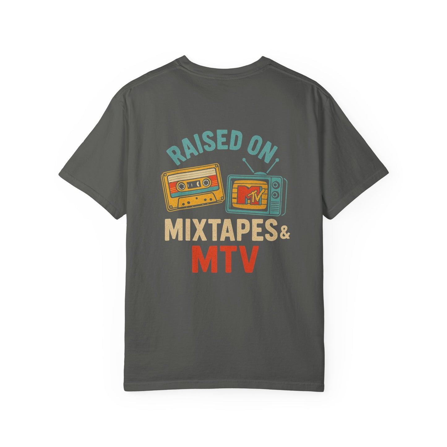 Raised on Mixtapes & MTV