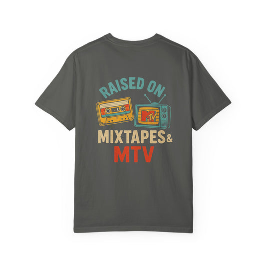 Raised on Mixtapes & MTV