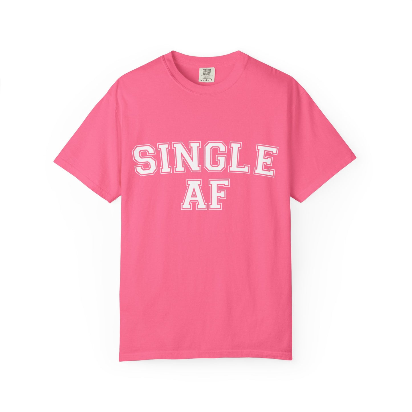 Single AF Varsity Lettering T-shirt | Funny Typography Tee