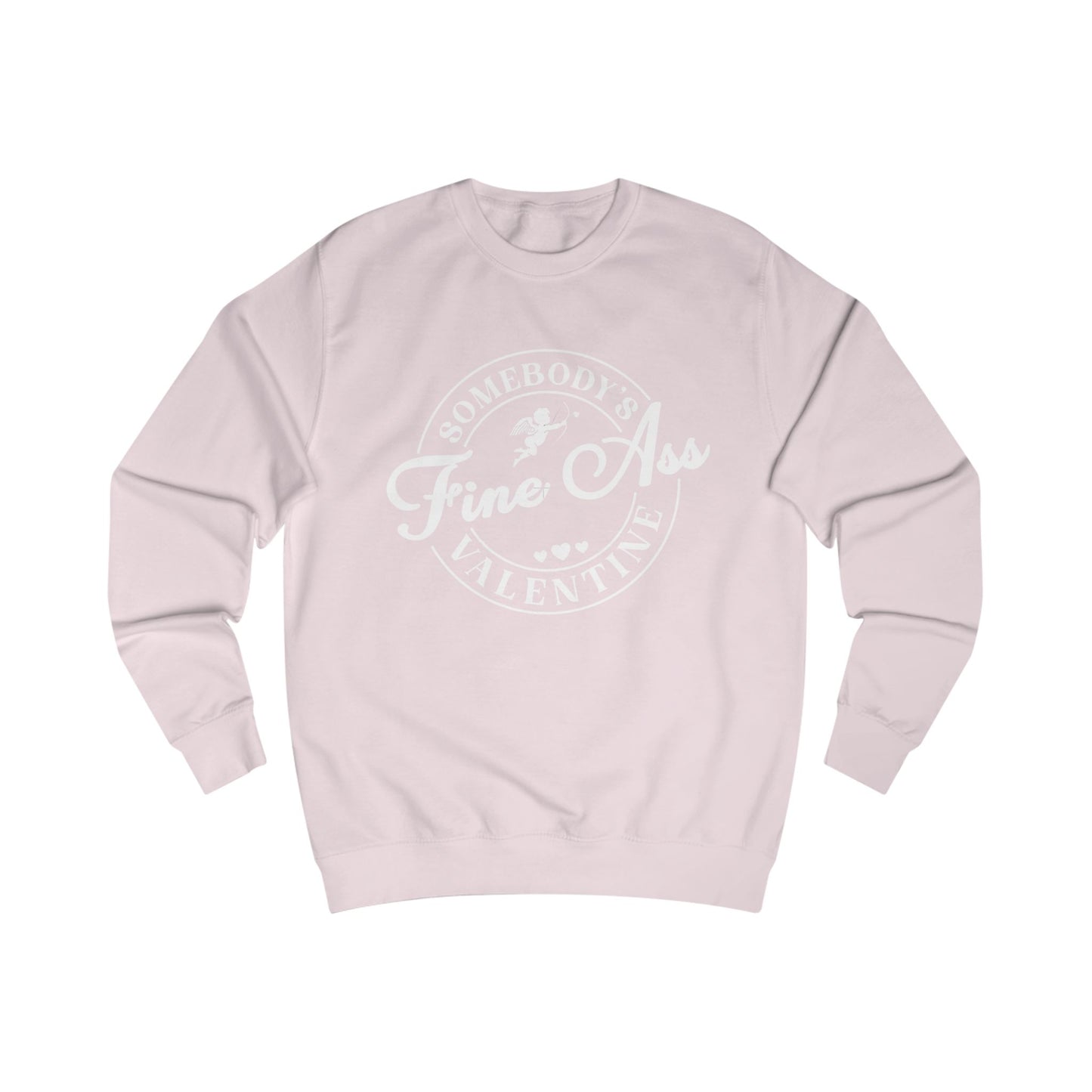 Somebody's Fine Ass Valentine Sweatshirt | Valentine Cupid Badge Graphic