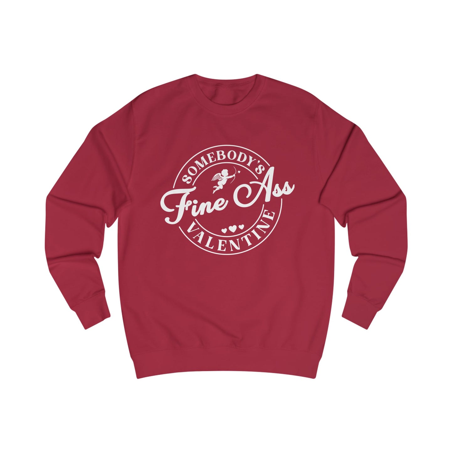 Somebody's Fine Ass Valentine Sweatshirt | Valentine Cupid Badge Graphic