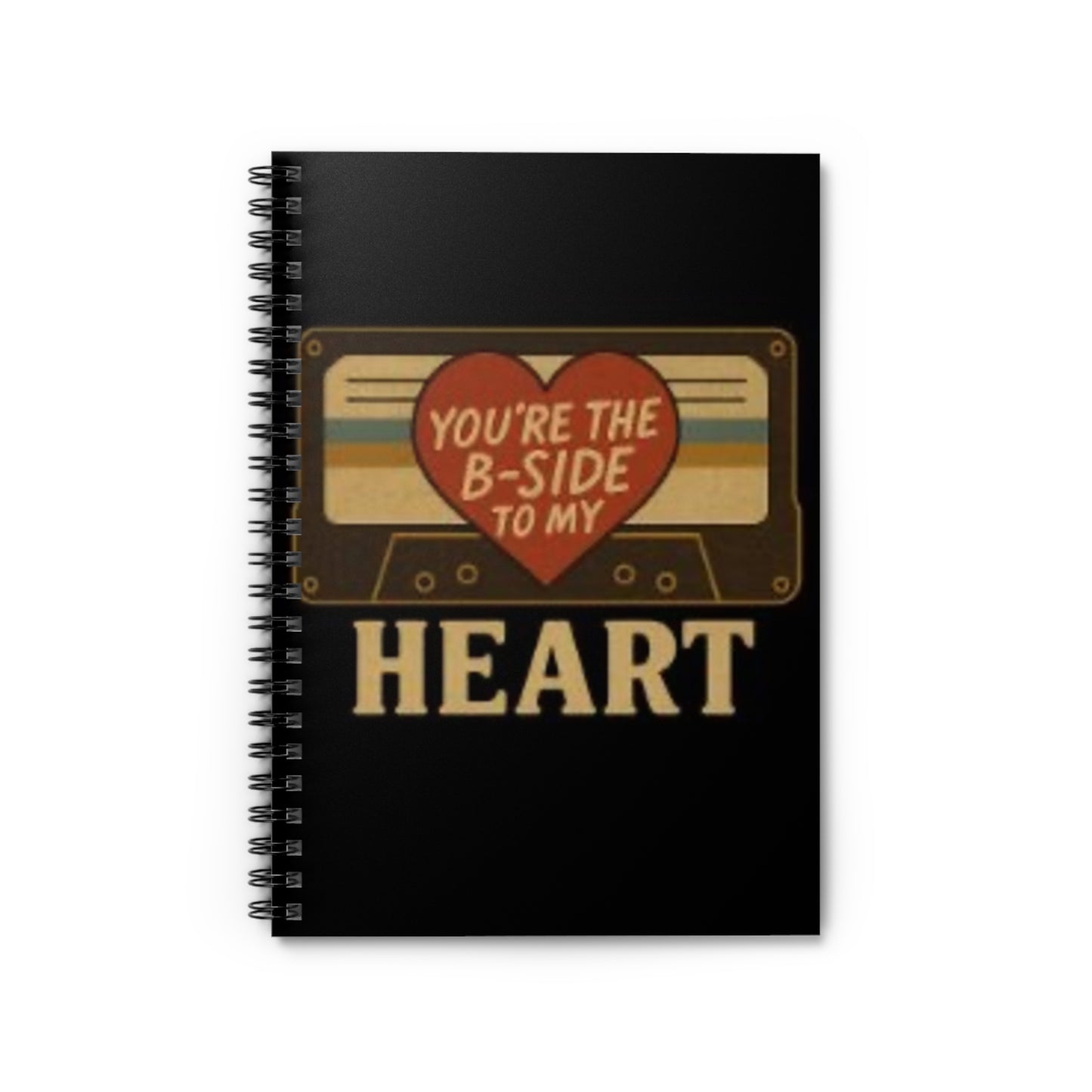 B-Side to my Heart Notebook