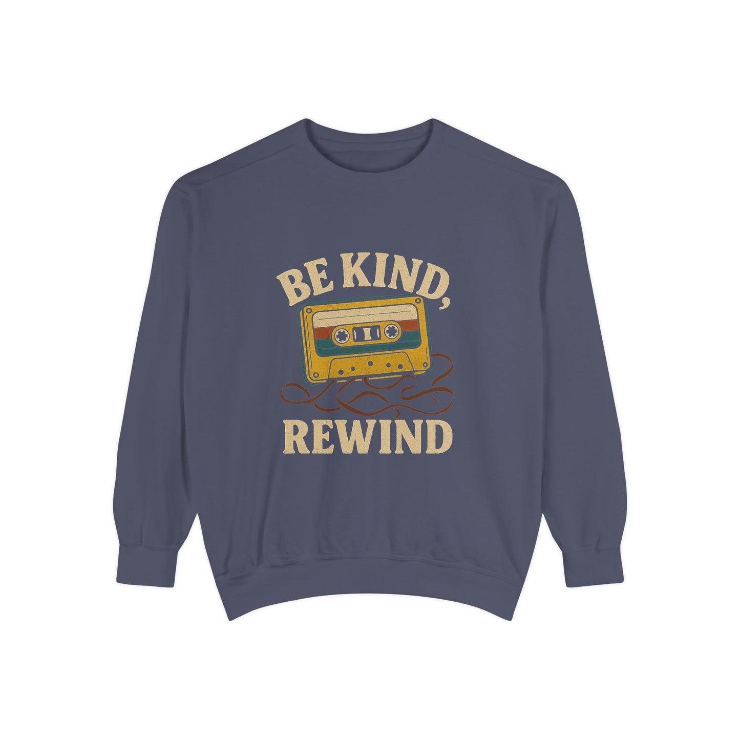 Retro Be Kind, Rewind Sweatshirt