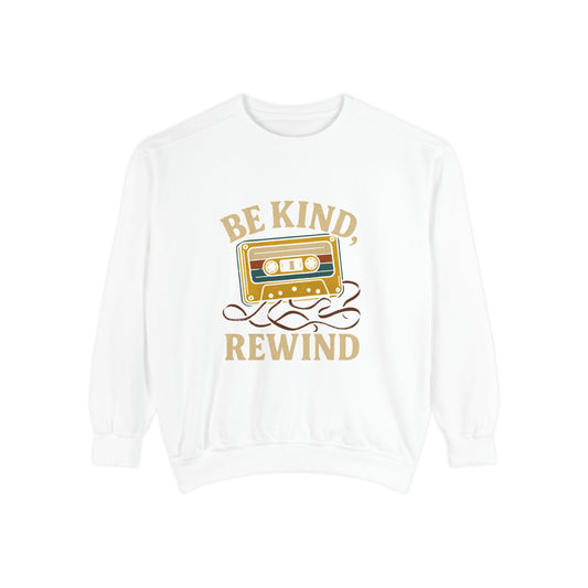 Retro Be Kind, Rewind Sweatshirt